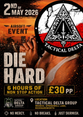 DIE HARD: 6 Hours skirmish 2nd May 2026